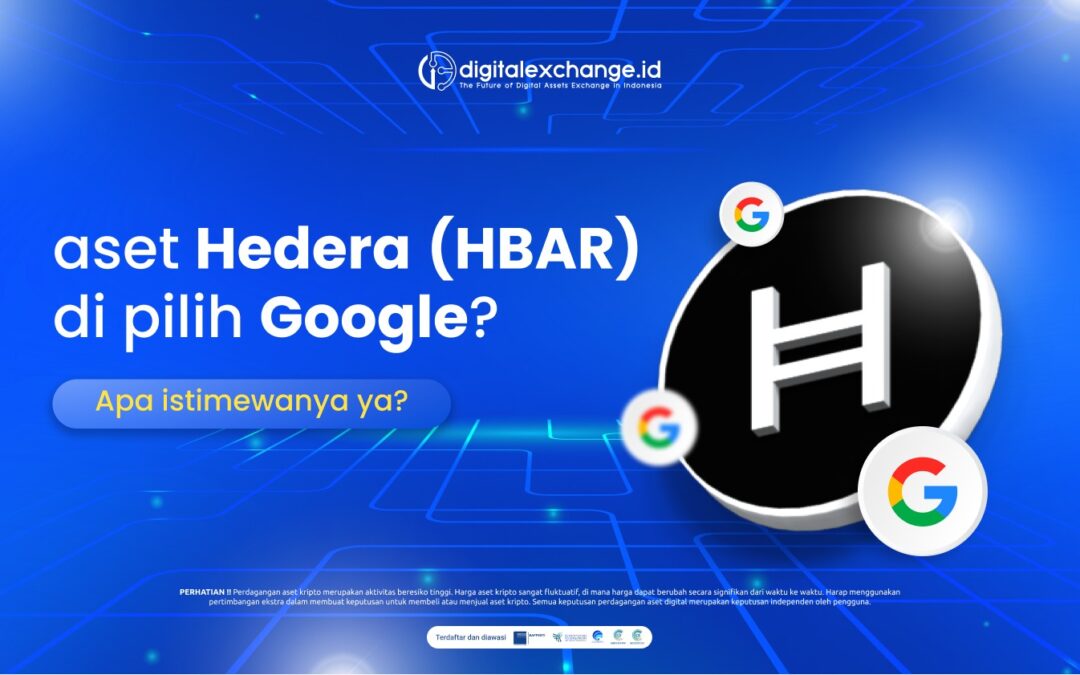 Aset Hedera (HBAR) dipilih Google? Apa yang Bikin Istimewa ya!