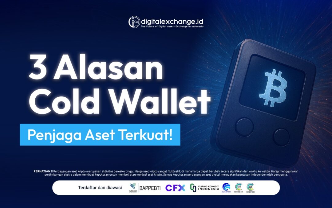 3 Alasan Cold Wallet Penjaga Aset Terkuat!