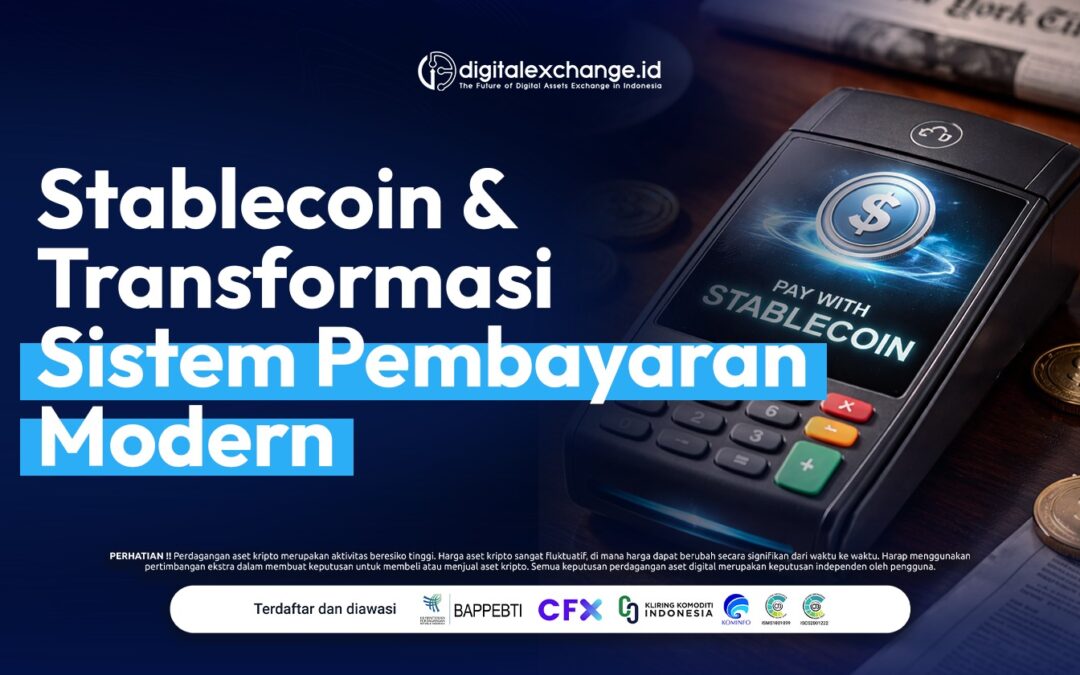 Stablecoin dan Transformasi Sistem Pembayaran Modern