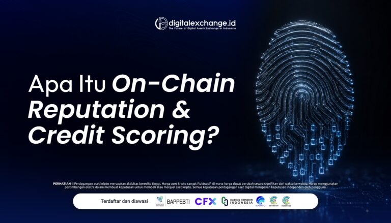 Apa Itu On-Chain Reputation & Credit Scoring?