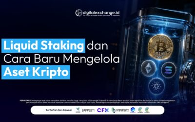 Liquid Staking dan Cara Baru Mengelola Aset Kripto