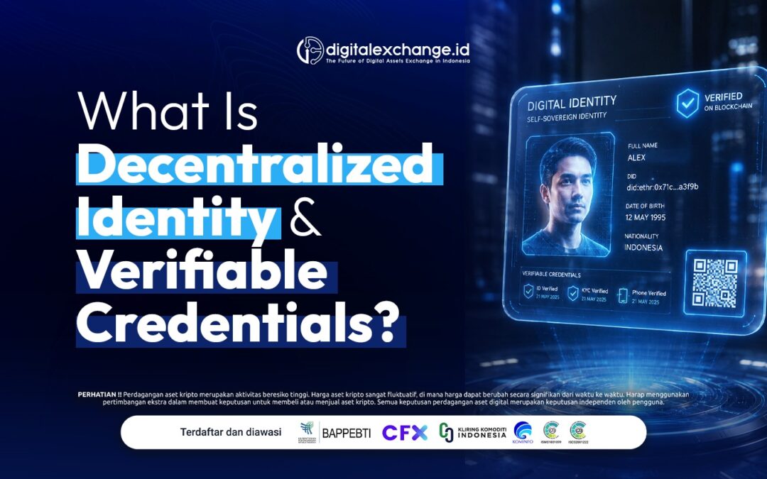 What Is Decentralized Identity & Verifiable Credentials?