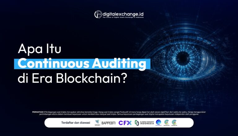 Apa Itu Continuous Auditing di Era Blockchain?