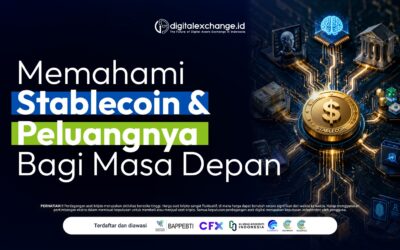 Memahami Stablecoin & Peluangnya Bagi Masa Depan